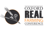 The Oxford Real Farming Conference comes of age in its sell out 6th year The Oxford Real Farming Conference comes of age in its sell out 6th year