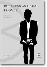 business as usual is over- hans hassle